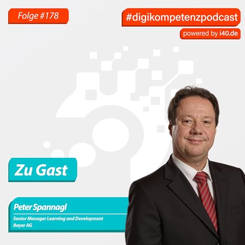 187: Peter Spannagl &ndash; Karriere ist nicht gleich Entwicklung &ndash; warum F&uuml;hrung neu gedacht werden muss