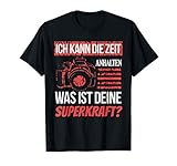 Fotografie Zeit anhalten TShirt Lustiges Fotografie Shirt