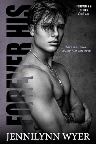 Forever His: MM friends to lovers romance (Forever M/M Romance Series Book 1)