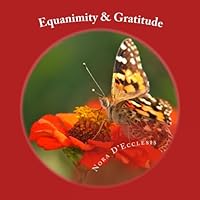 Equanimity & Gratitude 0692687467 Book Cover