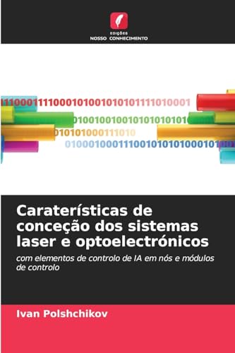 Caraterísticas de conceção dos sistemas laser e optoelectrónicos