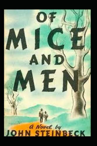 Of Mice and Men(19th century classics illustrated edition)