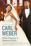 The Choir Director 2: Runaway Bride