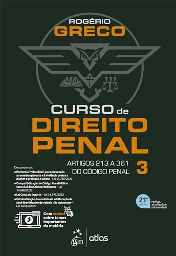Curso de Direito Penal – Vol. 3 – 21ª Edição 2024