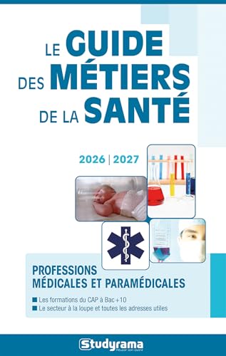livre Le guide des métiers de la santé: 2026-2027
