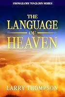 The Language of Heaven B0D5KK119F Book Cover