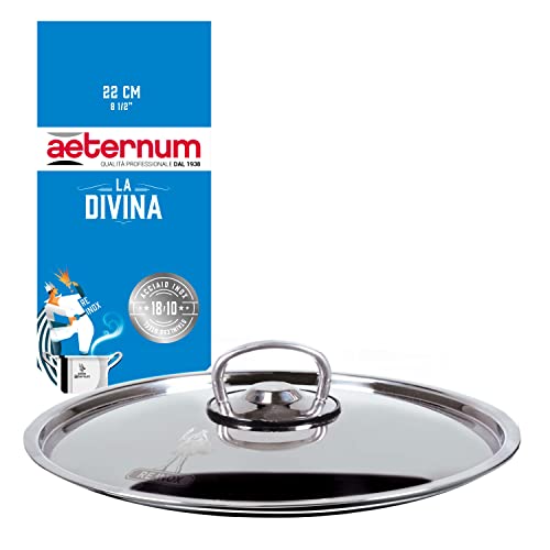 Aeternum La Divina, Coperichio universale, Acciaio Inox, Diametro 22 cm, Acciaio