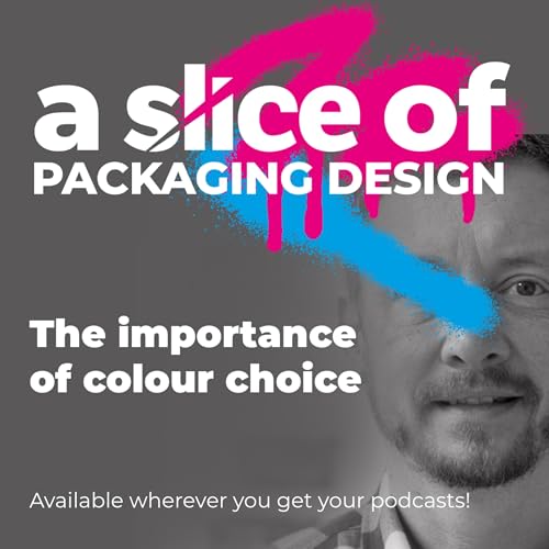 A Slice Of... The importance of colour choice for packaging design? (No. 38)