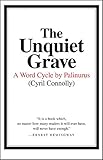 The Unquiet Grave: A Word Cycle by Palinurus