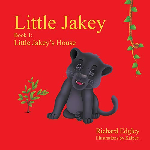Little Jakey: Book 1: Little Jakey'S House