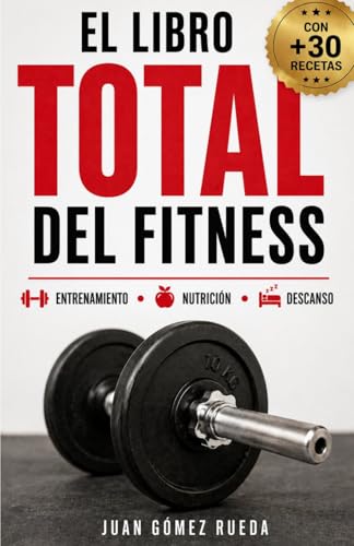 Imagen de El Libro TOTAL del Fitness: Un enfoque multifacético para transformar tu cuerpo y tu salud