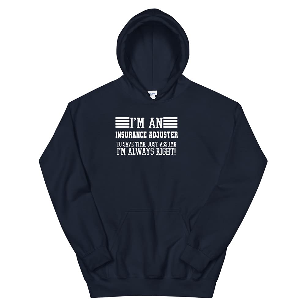 OrangePieces Insurance adjuster Gift, I'm An Insurance adjuster To Save Time Unisex Hoodie Navy