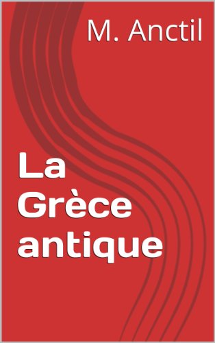 Télécharger La Grèce antique Livre PDF Gratuit