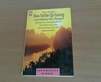Das Stille Qi Gong nach Meister Zhi- Chang Li. 3453141113 Book Cover