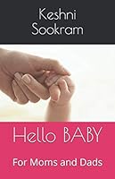 Hello BABY : For Moms and Dads 1712531980 Book Cover