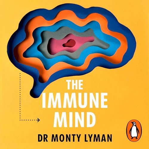 The Immune Mind by Monty Lyman episode artwork