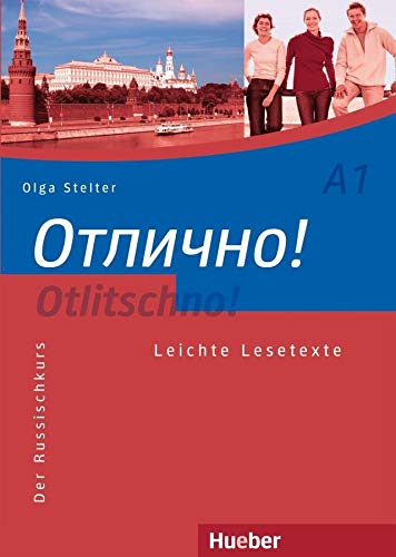Otlitschno! A1: Der Russischkurs / Leichte Lesetexte (Otlitschno! aktuell)