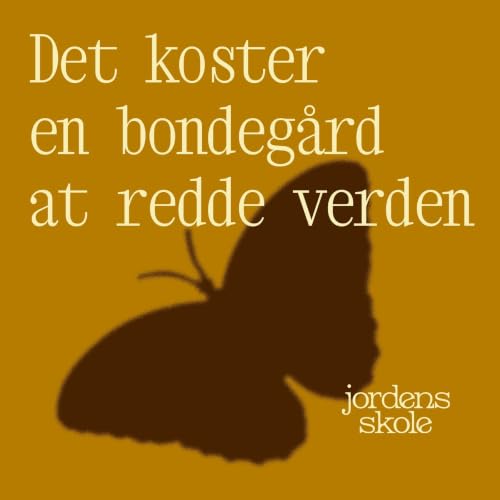 『Det koster en bondeg&aring;rd at redde verden』のカバーアート