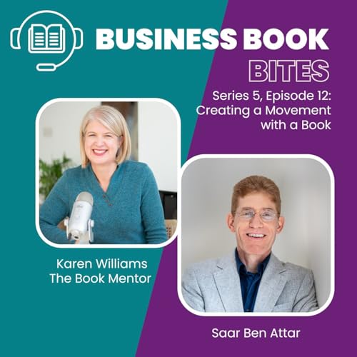 Creating a Movement with a Book with Saar Ben-Attar [S5 E12]