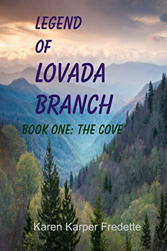 Legend of Lovada Branch: Book One: The Cove