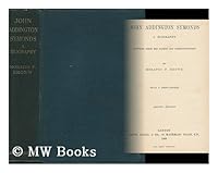 John Addington Symonds, A Biography Compiled from His Papers and Correspondence B000GBWWQI Book Cover