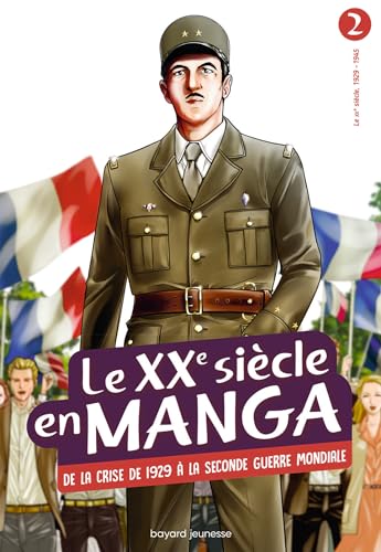 9791036336218 De la crise de 1929 à la Seconde Guerre mondiale: Le XXe siècle en manga : De la crise de 1929 à la Seconde Guerre mondiale