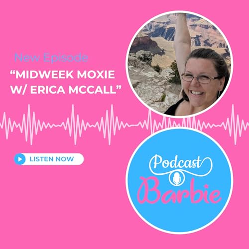 "Midweek Moxie w/ Erica McCall"