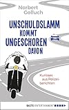 Unschuldslamm kommt ungeschoren davon: Kurioses aus Polizeiberichten