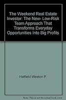 The Weekend Real Estate Investor (McGraw-Hill Paperbacks) 0070270244 Book Cover