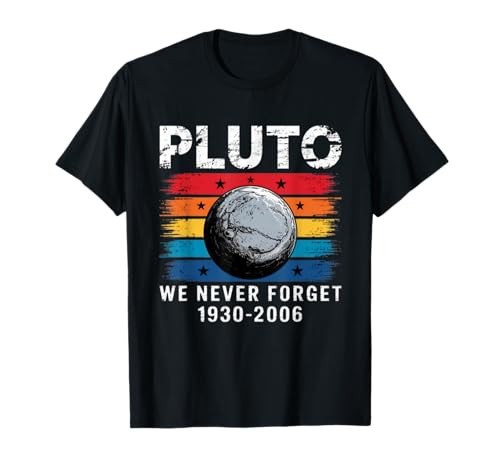 Retro Plutón Nunca olvidamos la justicia para Plutón Fresco y divertido Camiseta