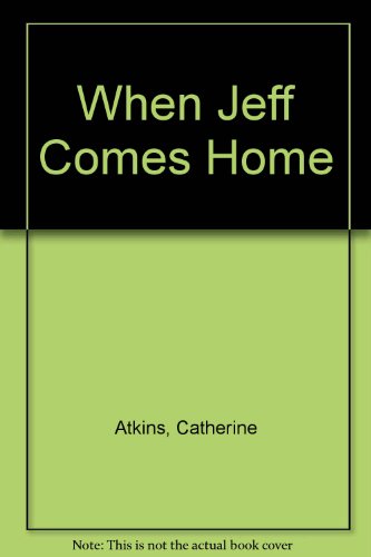 When Jeff Comes Home