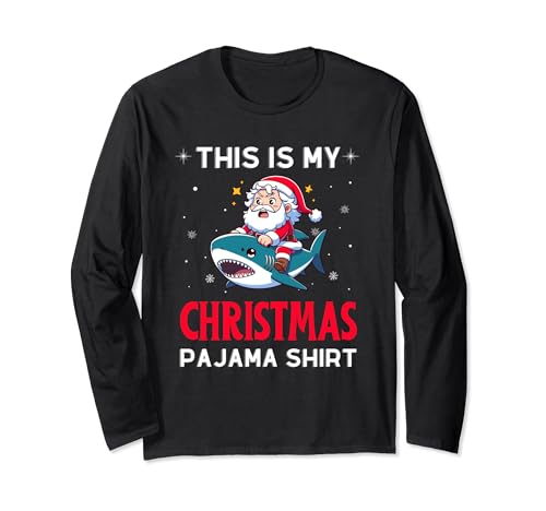 Santa Riding Shark Funny Xmas This Is My Christmas Pajama Manga Larga