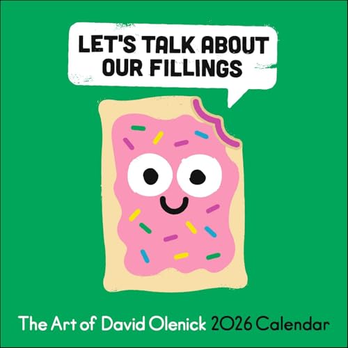 The Art of David Olenick 2026 Wall Calendar: Let's Talk About Our Fillings