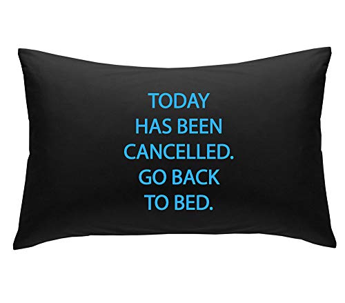 Federa per cuscino con scritta Today Has Been