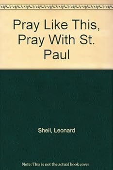 Hardcover Pray Like This, Pray With St. Paul Book