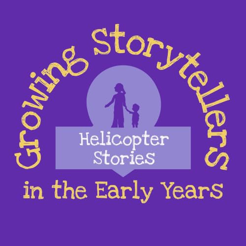 Growing Storytellers: A Helicopter Stories Podcast copertina