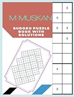 Sudoku Puzzle Book With Solutions B0BNV4R4XL Book Cover