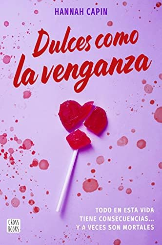 Dulces como la venganza (Crossbooks)