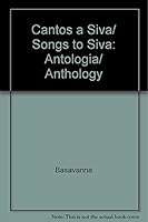 Cantos a Siva/ Songs to Siva: Antologia/ Anthology 9706666958 Book Cover