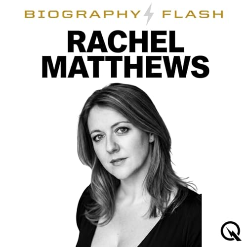 Rachel Matthews - Biography Flash cover art