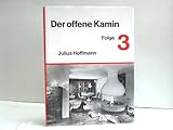 Der offene Kamin. Folge 3
