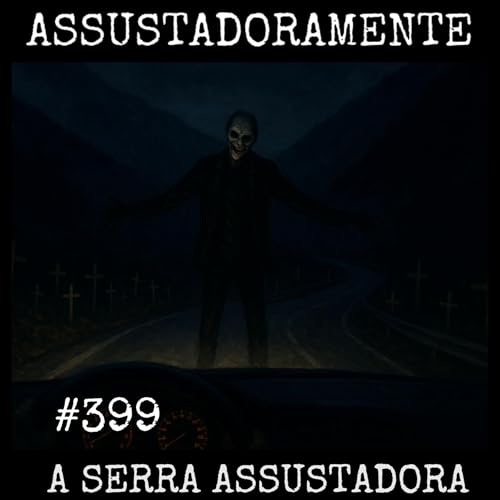 Page de couverture de #399 A SERRA ASSUSTADORA