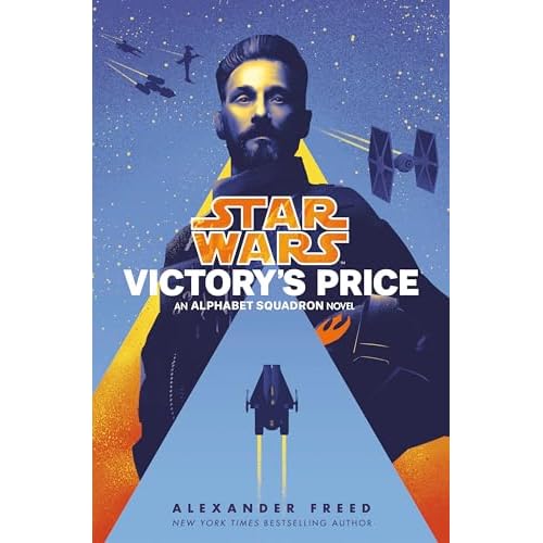 Victory's Price (Star Wars): An Alphabet Squadron Novel (Star Wars: Alphabet Squadron, Band 3)