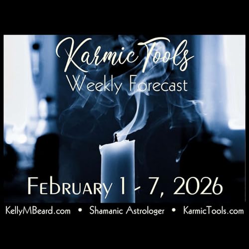 February 1 &ndash; 7, 2026 &bull; KarmicTools Weekly Forecast &bull; Events + Resources