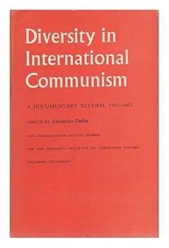 Paperback Diversity in International Communism: A Documentary Record, 1961-63 Book
