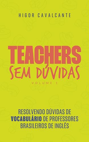 Teachers sem dúvidas