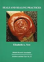 Seals and Sealing Practices 0900222158 Book Cover