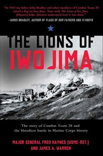 The Lions of Iwo Jima: The Story of Combat Team 28 and the Bloodiest Battle in Marine Corps History (John MacRae Books)
