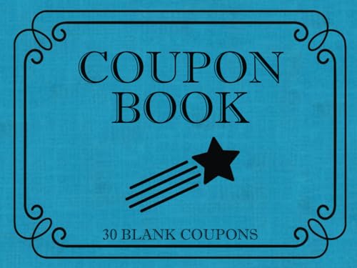 Blank Coupon Book: 30 DIY Vouchers for You to Fill In