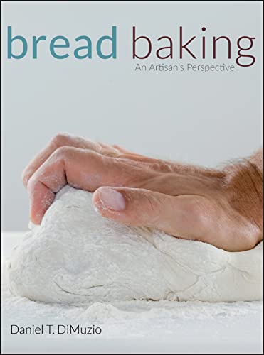 Bread Baking: An Artisan's Perspective view 2